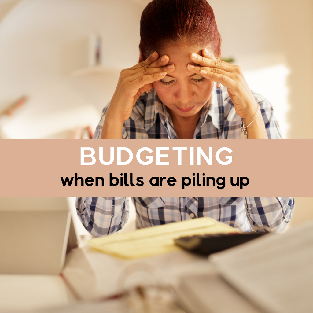 Budgeting When Bills are Piling Up! – Baddies and Budgets